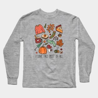 I Love Fall Most Of All Long Sleeve T-Shirt